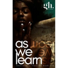 As We Learn