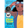 Swim Team: A Graphic Novel