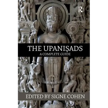 The Upanisads: A Complete Guide
