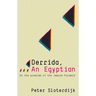 Derrida, an Egyptian: On the Problem of the Jewish Pyramid