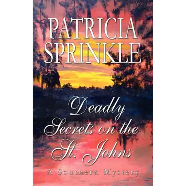 Deadly Secrets On The St. Johns