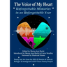 The Voice of My Heart: Unforgettable Memories in an Unforgettable Year