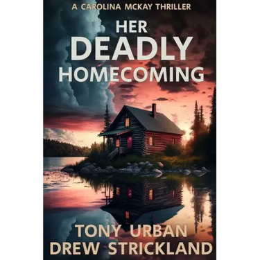 Her Deadly Homecoming: A gripping psychological crime thriller with a twist
