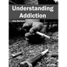 Understanding Addiction