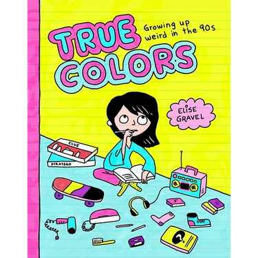 True Colors: Growing Up Weird in the '90s
