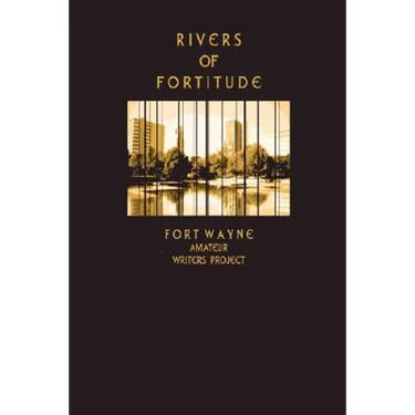Rivers of Fortitude