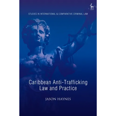 Caribbean Anti-Trafficking Law and Practice