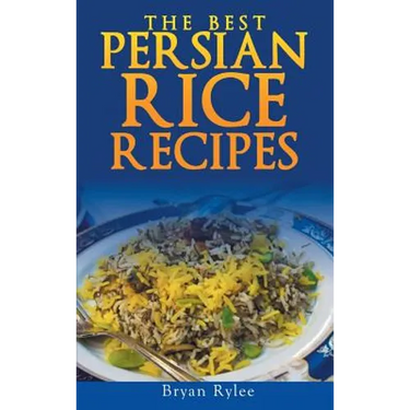 Persian rice: How to make Delicious Persian rice
