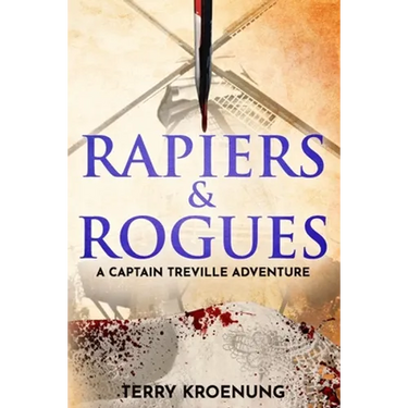 Rapiers & Rogues: A Captain Treville adventure