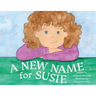 A New Name for Susie