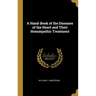 A Hand-Book of the Diseases of the Heart and Their Homoepathic Treatment