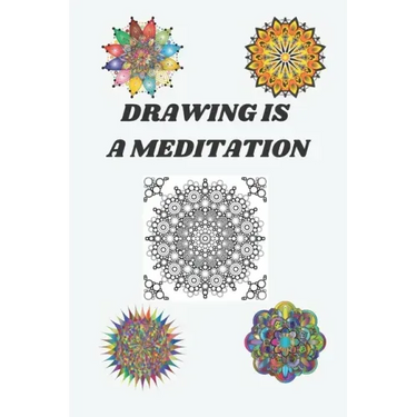 drawing is a meditation: drawing differents types of mandalas The Mandala Guidebook