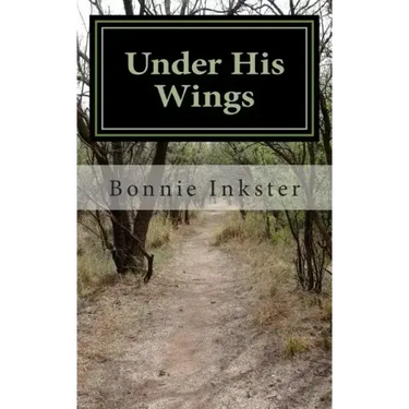Under His Wings: Psalm 91: A Devotional
