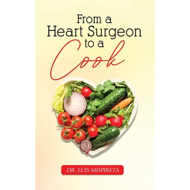 From A Heart Surgeon To A Cook