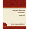 Temporal Power - A Study in Supremacy