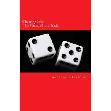 Cheating Men - The Tricks of the Trade