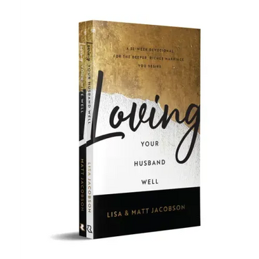 Loving Your Husband/Wife Well Bundle: A 52-Week Devotional for the Deeper, Richer Marriage You Desire