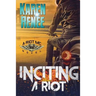 Inciting a Riot: A Riot MC Novel