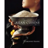 Essentials of Asian Cuisine: Fundamentals and Favorite Recipes