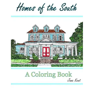 Homes of the South: A Coloring Book for Adults