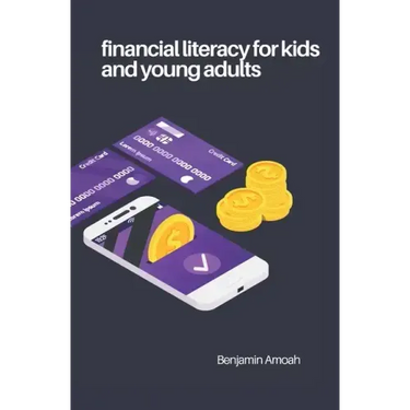 Financial literacy for kids and young adults