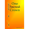One Sacred Crown