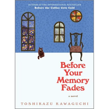 Before Your Memory Fades