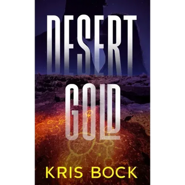 Desert Gold: A Southwest Adventure Romance