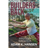 Builders Back: Building a Strong & Healthy Back For Life