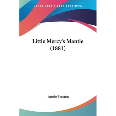 Little Mercy's Mantle (1881)