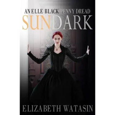 Sundark: An Elle Black Penny Dread