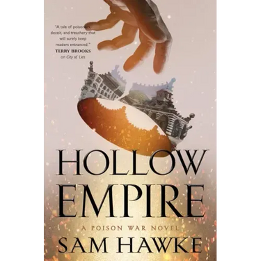 Hollow Empire: A Poison War Novel