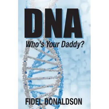DNA: Who's Your Daddy?