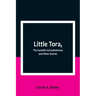 Little Tora, The Swedish Schoolmistress and Other Stories