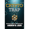 The Crypto Trap