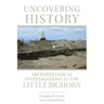 Uncovering History: Archaeological Investigations at the Little Bighorn