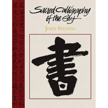 Sacred Calligraphy of the East