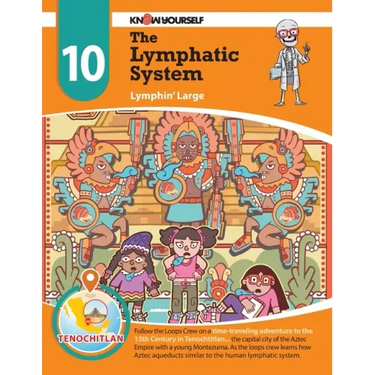The Lymphatic System: Lymphin' Large - Adventure 10