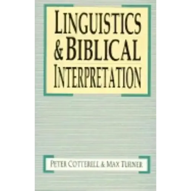 Linguistics & Biblical Interpretation