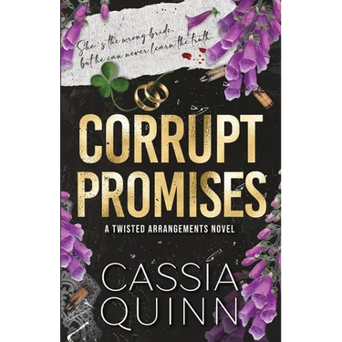 Corrupt Promises: A Dark Mafia Arranged Marriage Romance