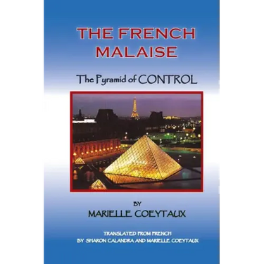 The French Malaise: Pyramid of Control
