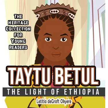 Taytu Betul: The Light of Ethiopia