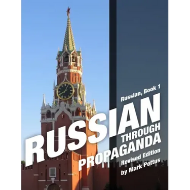 Russian, Book 1: Russian Through Propaganda