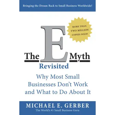 The E Myth Revisited