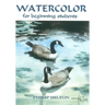 Watercolor For Beginning Students