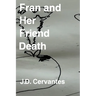 Fran and Her Friend Death