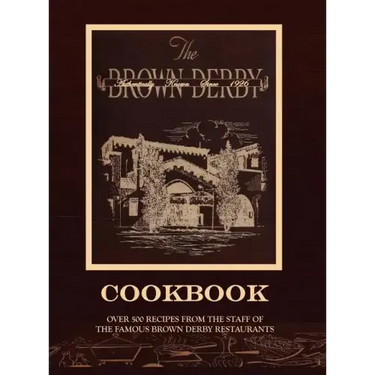The Brown Derby Cookbook