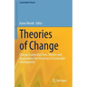Theories of Change: Change Leadership Tools, Models and Applications for Investing in Sustainable Development