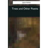 Trees and Other Poems
