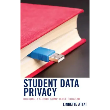 Student Data Privacy: Building a School Compliance Program